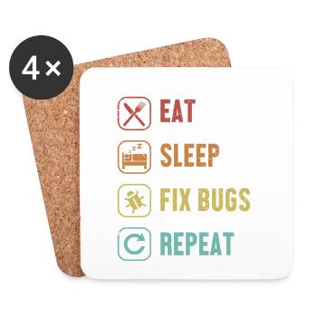 Eat Sleep Fix Bugs Repeat Developer Coder - Untersetzer (4er-Set) - Weiß - Vorne