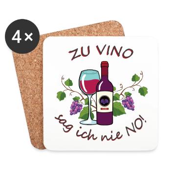 Zu Vino Sag Ich Nie No – Weinliebhaber-Design - Untersetzer (4er-Set) - Weiß - Vorne