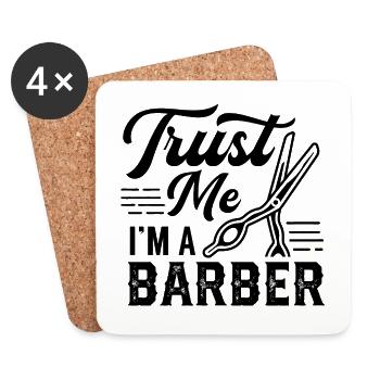 Vertraue Mir Ich Bin Ein Barbier Barbiere Barber - Untersetzer (4er-Set) - Weiß - Vorne