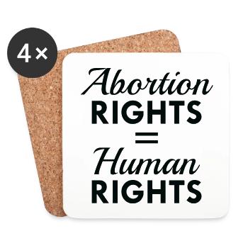 Abortion Rights Equal Human Rights - Coasters (set of 4) - white - Front