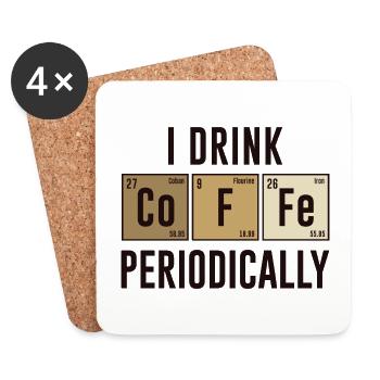 I Drink Coffee Periodically - Coasters (set of 4) - white - Front