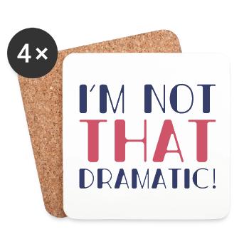 Ich bin nicht so dramatisch - Untersetzer (4er-Set) - Weiß - Vorne