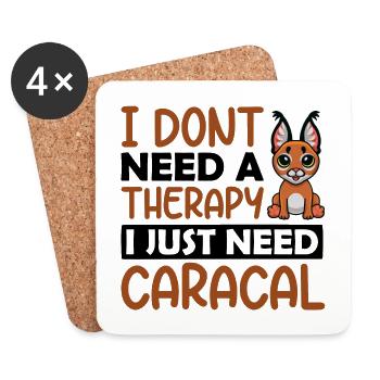 I dont need a therapy i just need Caracal - Untersetzer (4er-Set) - Weiß - Vorne