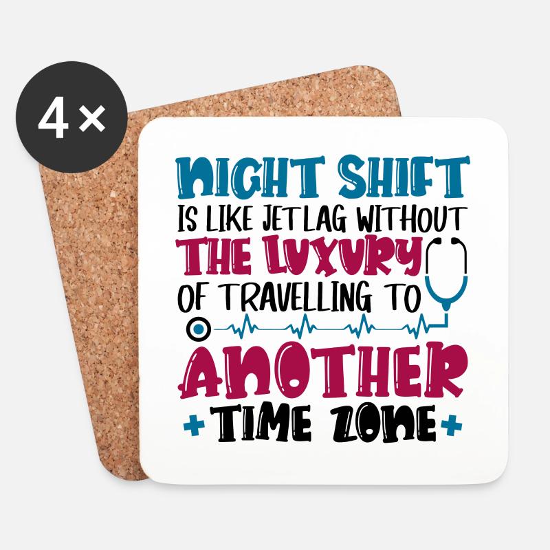 Night Shift is like jet lag - Untersetzer (4er-Set) - Weiß