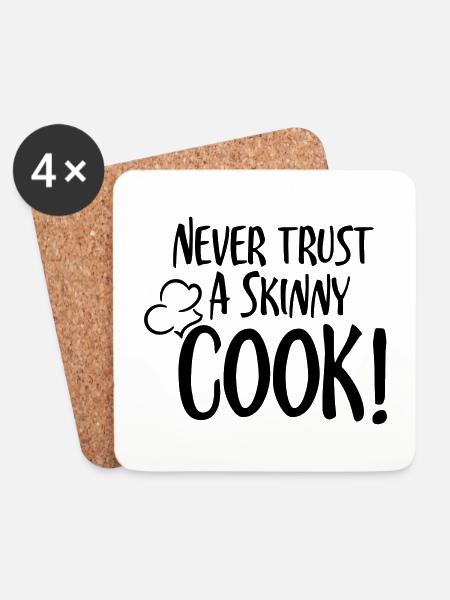 KOCH SPRUCH, NEVER TRUST A SKINNY COOK - Untersetzer (4er-Set) - Weiß
