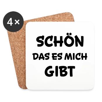 Schön Mich Gibt Lustiger Spruch Frech Fun Geschenk - Untersetzer (4er-Set) - Weiß - Vorne