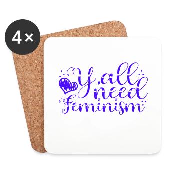 Idée cadeau féministe Y’All Need Feminism Idée cadeau - Dessous de verre (lot de 4) - blanc - Devant
