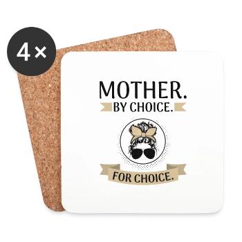 Women's Feminist Rights Mother by Choice for - Coasters (set of 4) - white - Front