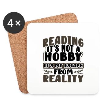 Book Lover Gifts Reading Not Hobby Escape from - Coasters (set of 4) - white - Front
