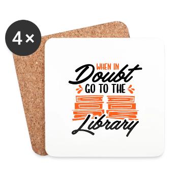 Book Lover Gift In Doubt Go To Library Librarian - Coasters (set of 4) - white - Front