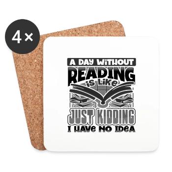 Book Lover Gift A Day Without Reading Just - Coasters (set of 4) - white - Front