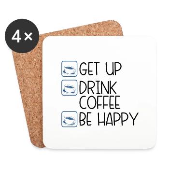 Buveur de café Humour Se lever Boire du café Être heureux - Dessous de verre (lot de 4) - blanc - Devant