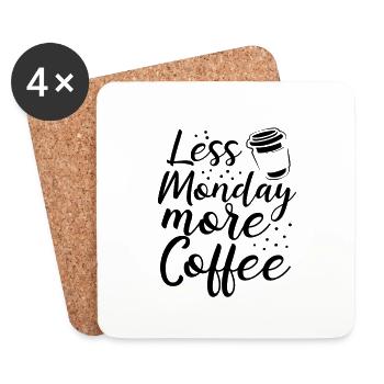 Coffee Lover Gifts Less Monday More Coffee Gift - Coasters (set of 4) - white - Front