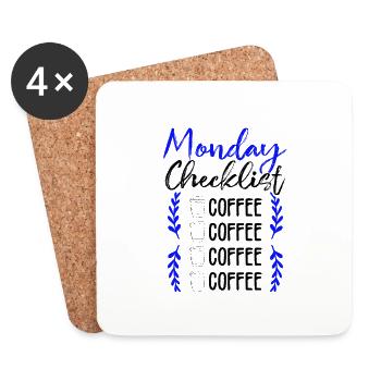 Coffee Drinker Gifts Monday Checklist Coffee - Coasters (set of 4) - white - Front
