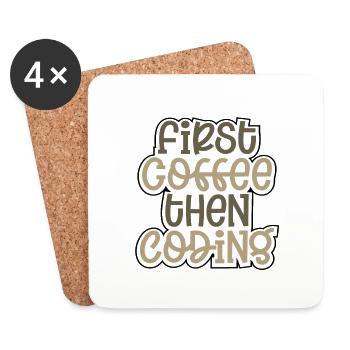 Coder Gift First Coffee Then Coding Gift Ideas - Coasters (set of 4) - white - Front