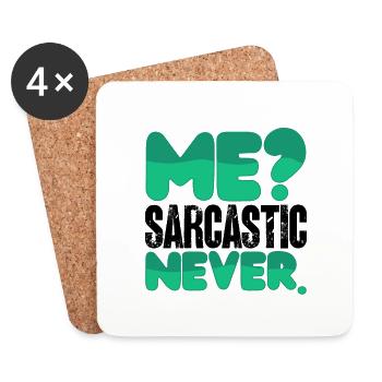 Sarcastic Humor Me Sarcastic Never Sarcasm Gift - Coasters (set of 4) - white - Front