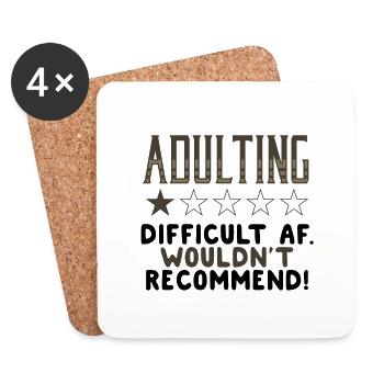 Adulting Difficut AF Wouldn't Recommend Sarcastic - Coasters (set of 4) - white - Front