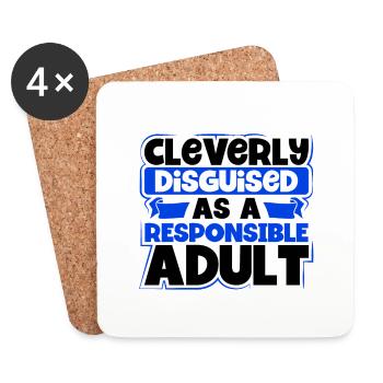 Sarcastic Cleverly Disguised as Responsible Adult - Coasters (set of 4) - white - Front