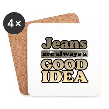 Jeans sind immer eine gute Idee Denim Lover Geschenkidee - Untersetzer (4er-Set) - Weiß - Vorne