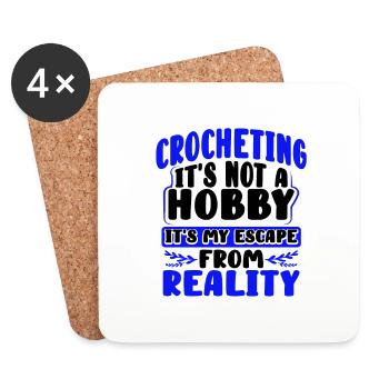 Crocheting Gift Crocheting Not Hobby Escape from - Coasters (set of 4) - white - Front