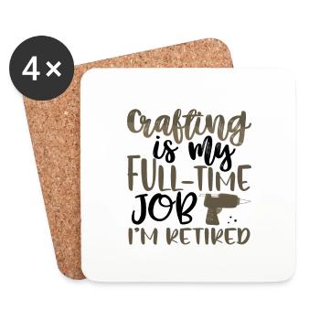 Geschenke basteln Mein Vollzeitjob Ich bin im Ruhestand Geschenk - Untersetzer (4er-Set) - Weiß - Vorne