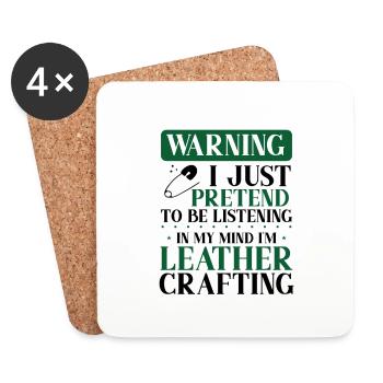 Leather Worker Gift Pretend to Listen Mind on - Coasters (set of 4) - white - Front