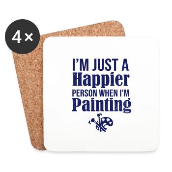 Cadeau de peintre Personne plus heureuse lors de la peinture Cadeaux - Dessous de verre (lot de 4) - blanc - Devant