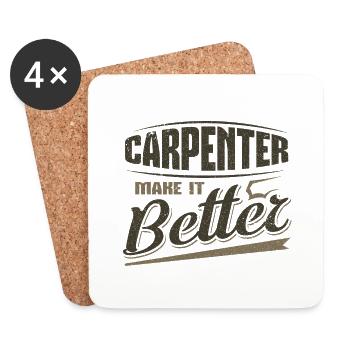 Carpenter Make it Better Idées cadeaux de charpentier - Dessous de verre (lot de 4) - blanc - Devant