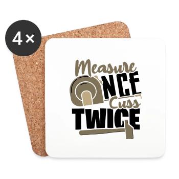 Schreinergeschenke messen einmal fluchen zweimal - Untersetzer (4er-Set) - Weiß - Vorne