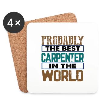 Les cadeaux de charpentier sont probablement les meilleurs charpentiers de la - Dessous de verre (lot de 4) - blanc - Devant