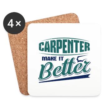 Carpenter Make it Better Fun Cadeaux de charpentier - Dessous de verre (lot de 4) - blanc - Devant
