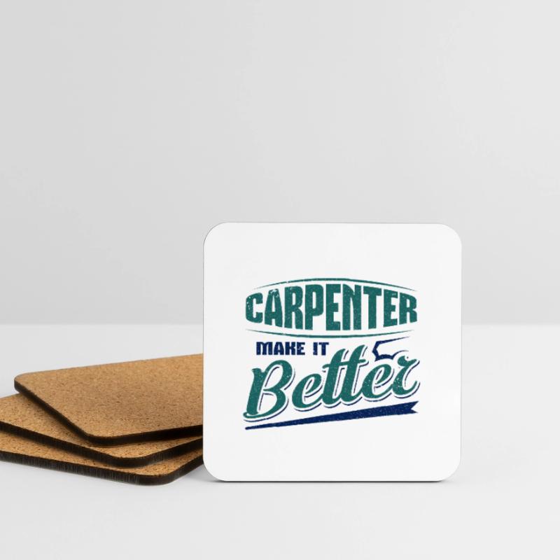Carpenter Make It Better Fun Carpenter Geschenke Untersetzer (4er-Set)