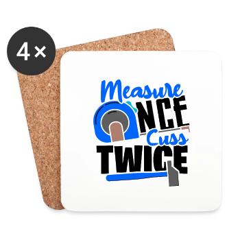 Mesure de cadeau de charpentier une fois Cuss deux fois Menuisier - Dessous de verre (lot de 4) - blanc - Devant