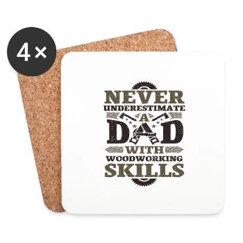 Idée cadeau pour le travail du bois Ne sous-estimez jamais papa - Dessous de verre (lot de 4) - blanc - Devant