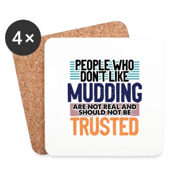 Mudder Gift People Who Don't Like Mudding Not - Coasters (set of 4) - white - Front