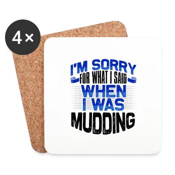 Mudder-Geschenke Tut mir leid, was ich beim Mudding gesagt habe - Untersetzer (4er-Set) - Weiß - Vorne