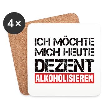 Ich Möchte Mich Heute Dezent Alkoholisieren - Untersetzer (4er-Set) - Weiß - Vorne