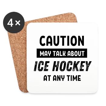 Caution may talk about ice hockey at any time - Untersetzer (4er-Set) - Weiß - Vorne
