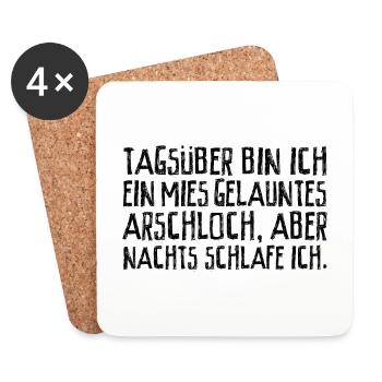 Tagsüber bin ich ein mies gelauntes Arschloch. - Untersetzer (4er-Set) - Weiß - Vorne