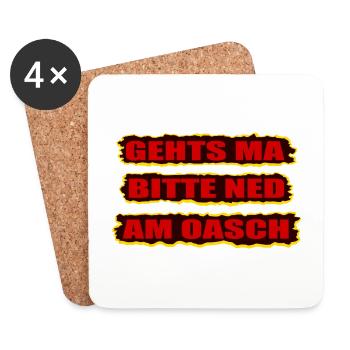 gehts ma bitte ned am oasch, wienerisch nerv nicht - Untersetzer (4er-Set) - Weiß - Vorne