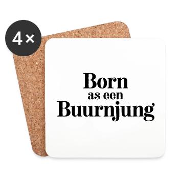 Born as een Buurnjung - Coasters (set of 4) - white - Front