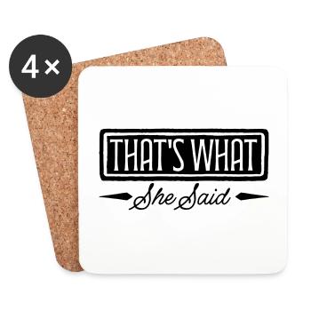 That s What She Said - Coasters (set of 4) - white - Front