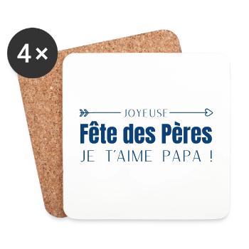 Joyeuse fête des pères - je t’aime papa - Dessous de verre (lot de 4) - blanc - Devant