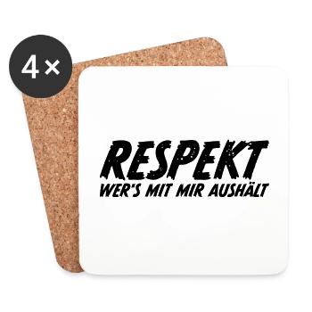 Respekt wer es mit mir aushält - Untersetzer (4er-Set) - Weiß - Vorne