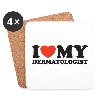I Love My Dermatologist Heart Shirt - Coasters (set of 4) - white - Front