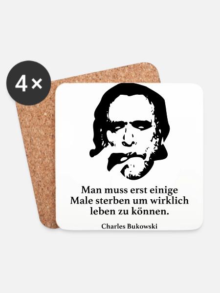 Bukowski: Man muss erst einige Male sterben um wi - Untersetzer (4er-Set) - Weiß