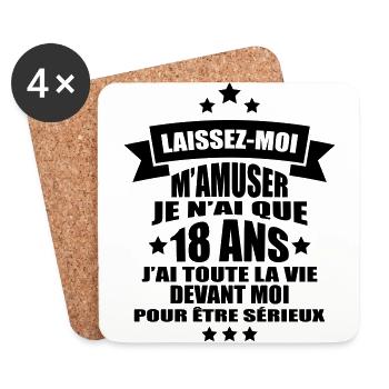 laissez-moi m'amuser je n'ai que 18 ans - Dessous de verre (lot de 4) - blanc - Devant