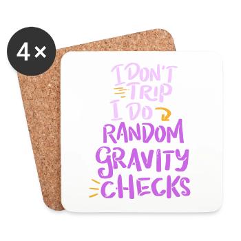 I dont trip I do random checks funny shirt - Coasters (set of 4) - white - Front