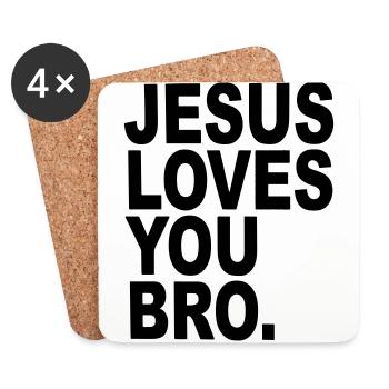 Jesus loves you Bro funny religious gift - Coasters (set of 4) - white - Front
