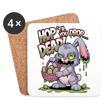 Hop jusqu’à ce que vous tombiez mort ! - Dessous de verre (lot de 4) - blanc - Devant